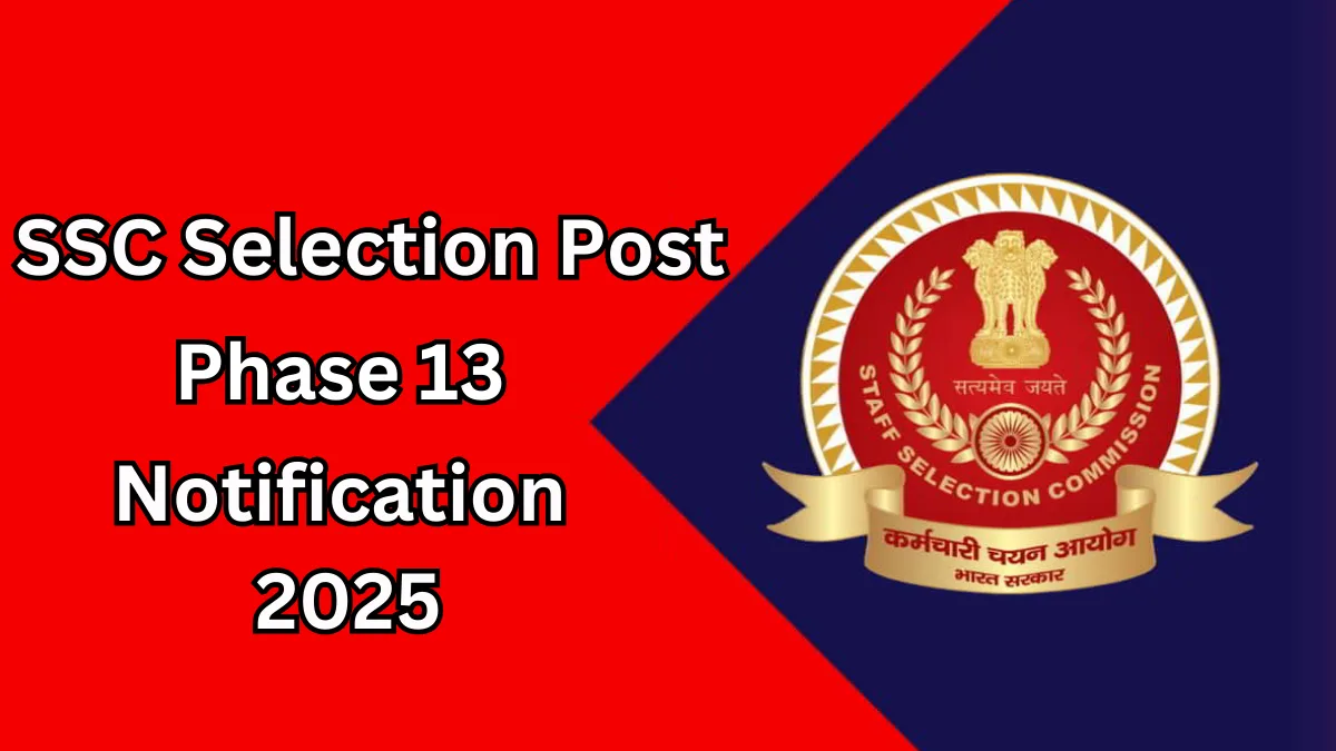 ssc phase 13 notification
