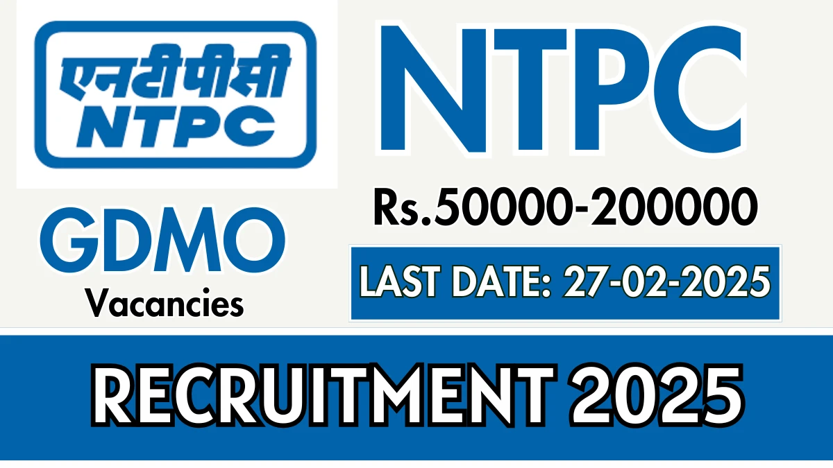 ntpc-gdmo-medical-specialist-recruitment-2025