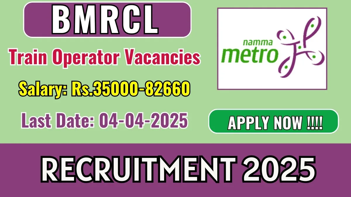 namma-metro-bmrcl-train-operator-recruitment-2025-apply-online-for-50-posts-
