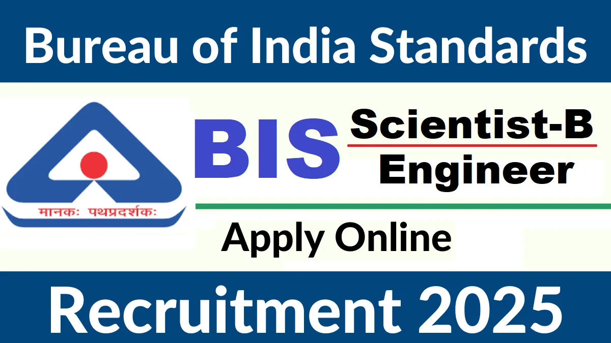 BIS Scientist B Recruitment 2025 apply 20 posts online