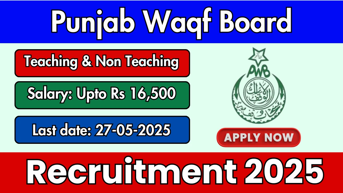 punjab-waqf-board-recruitment-2025-apply-online-for-74-teaching-and-non-teaching-posts-682d802185fd487953776-1200