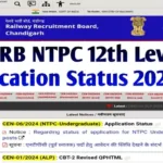 rrb ntpc 12th level application status